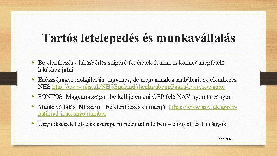 Tartós letelepedés és munkavállalás • Bejelentkezés - lakásbérlés szigorú feltételek és nem is könnyű