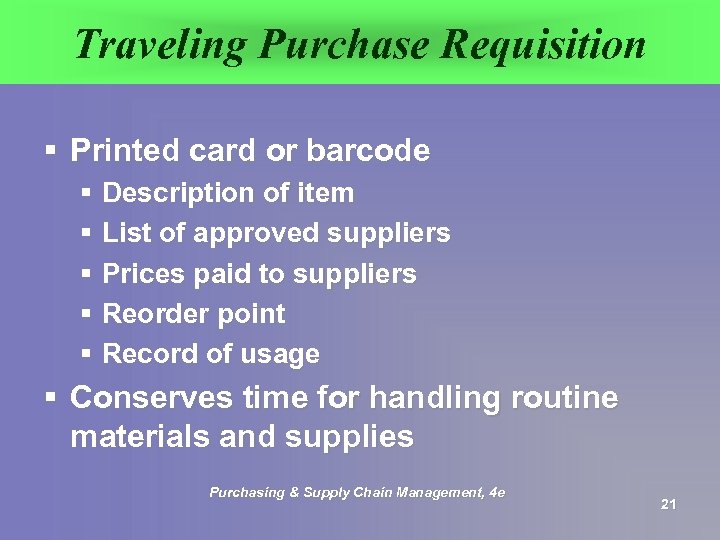 Traveling Purchase Requisition § Printed card or barcode § Description of item § List