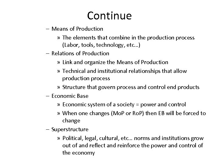 Continue – Means of Production » The elements that combine in the production process