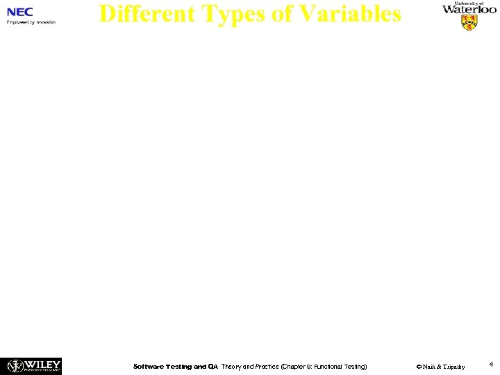 Different Types of Variables n Numeric Variables – A set of discrete values –