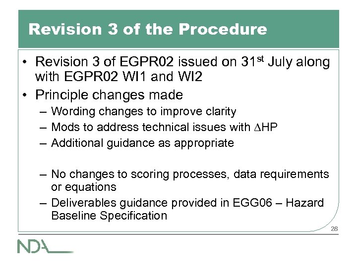 Revision 3 of the Procedure • Revision 3 of EGPR 02 issued on 31