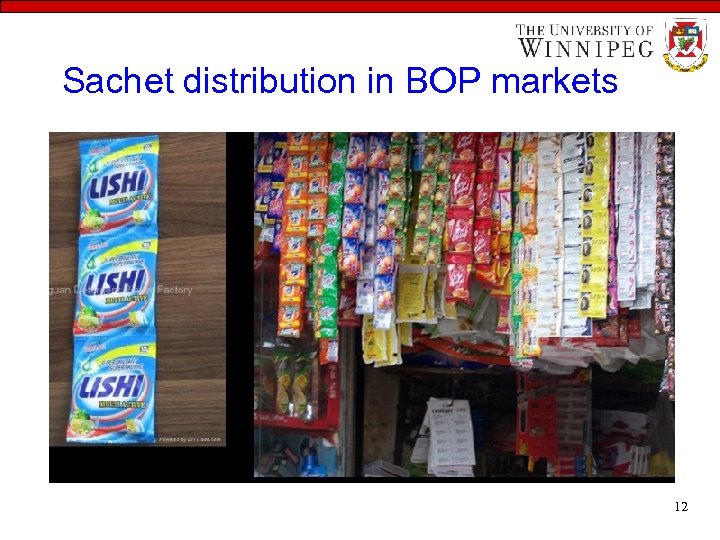 Sachet distribution in BOP markets 12 