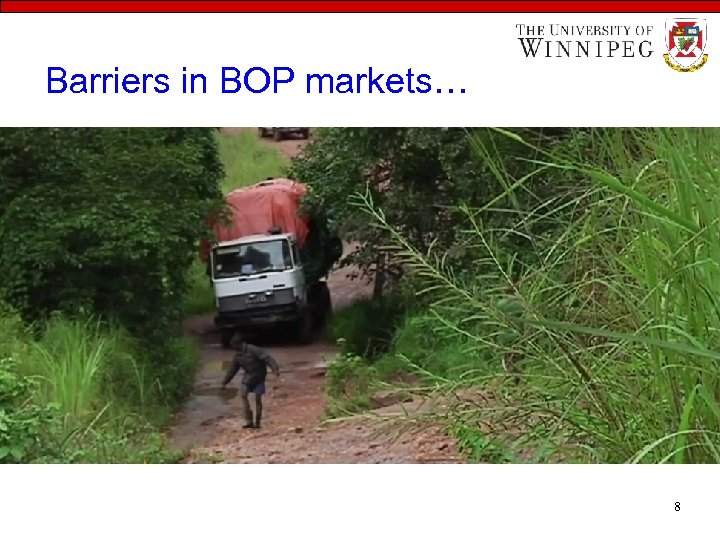 Barriers in BOP markets… 8 