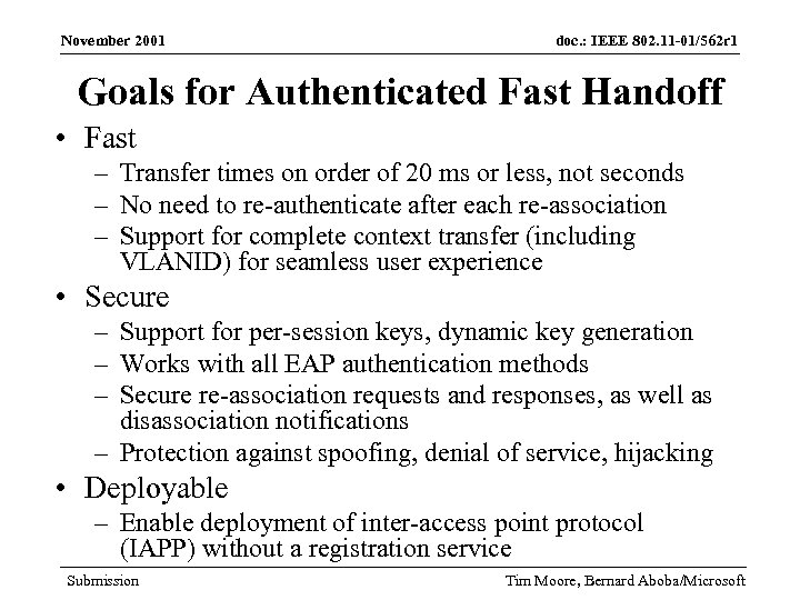 November 2001 doc. : IEEE 802. 11 -01/562 r 1 Goals for Authenticated Fast