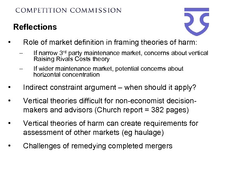 Reflections • Role of market definition in framing theories of harm: – If narrow