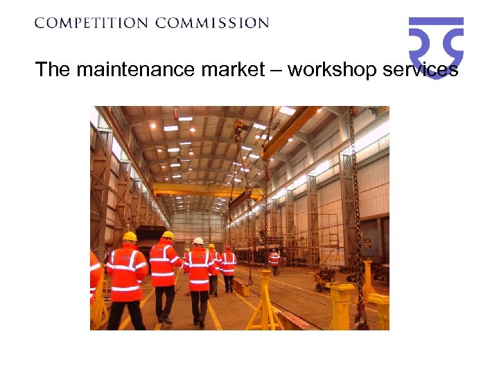 The maintenance market – workshop services 