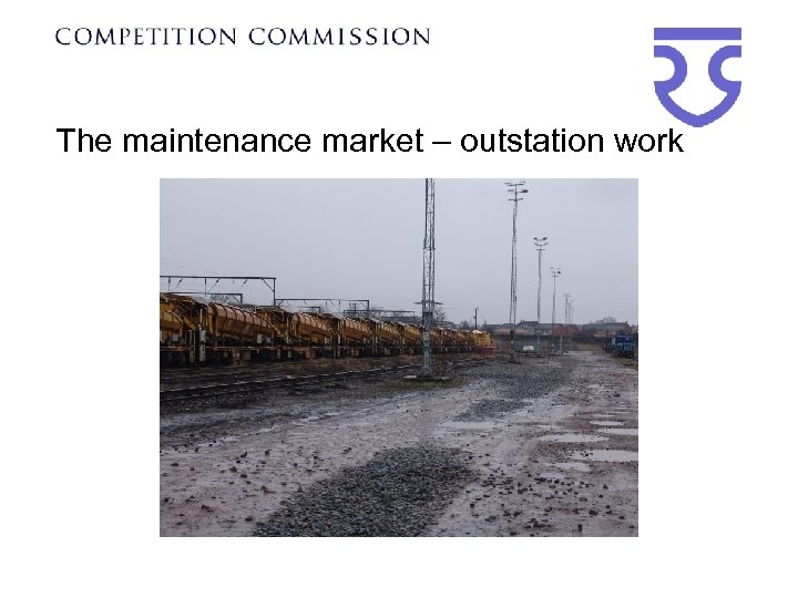 The maintenance market – outstation work 