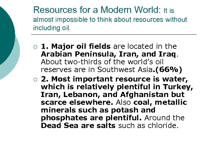 Resources for a Modern World: It is almost impossible to think about resources without