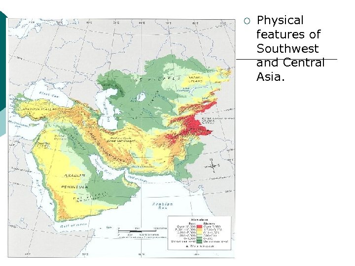 ¡ Physical features of Southwest and Central Asia. 