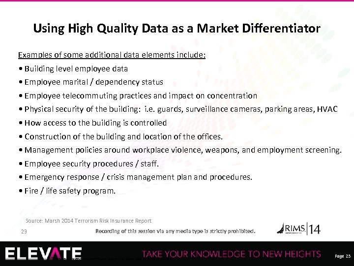 Using High Quality Data as a Market Differentiator Examples of some additional data elements