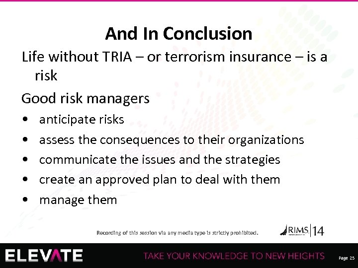And In Conclusion Life without TRIA – or terrorism insurance – is a risk