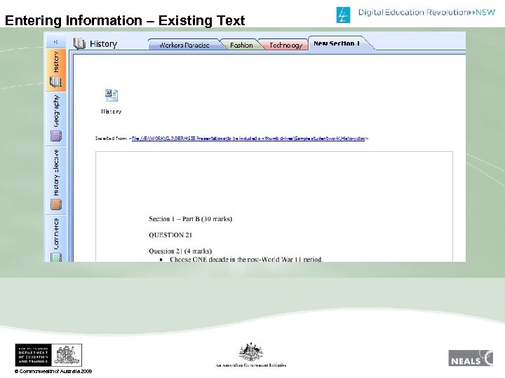 Entering Information – Existing Text © Commonwealth of Australia 2009 