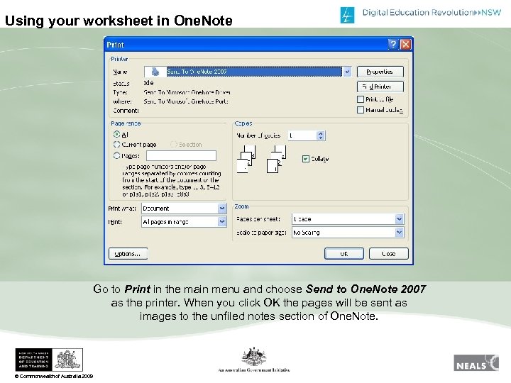 Using your worksheet in One. Note Go to Print in the main menu and