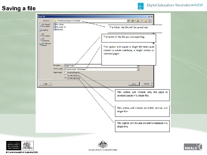 Saving a file © Commonwealth of Australia 2009 