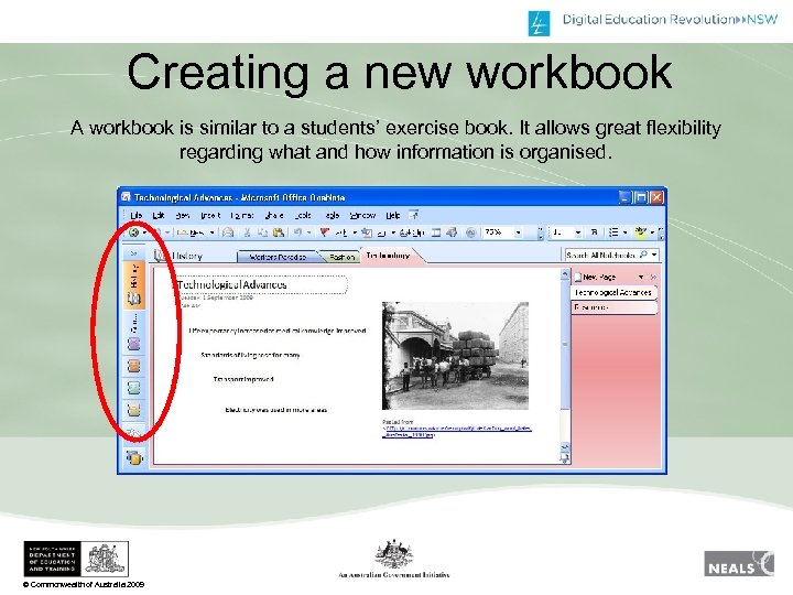 Creating a new workbook A workbook is similar to a students’ exercise book. It