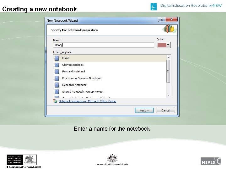 Creating a new notebook Enter a name for the notebook © Commonwealth of Australia