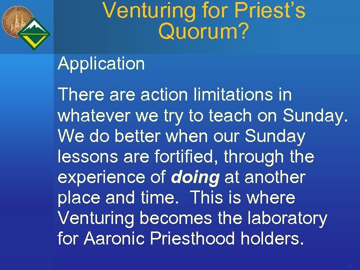 Venturing for Priest’s Quorum? Application There action limitations in whatever we try to teach