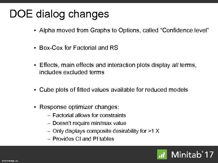 DOE dialog changes • Alpha moved from Graphs to Options, called “Confidence level” •