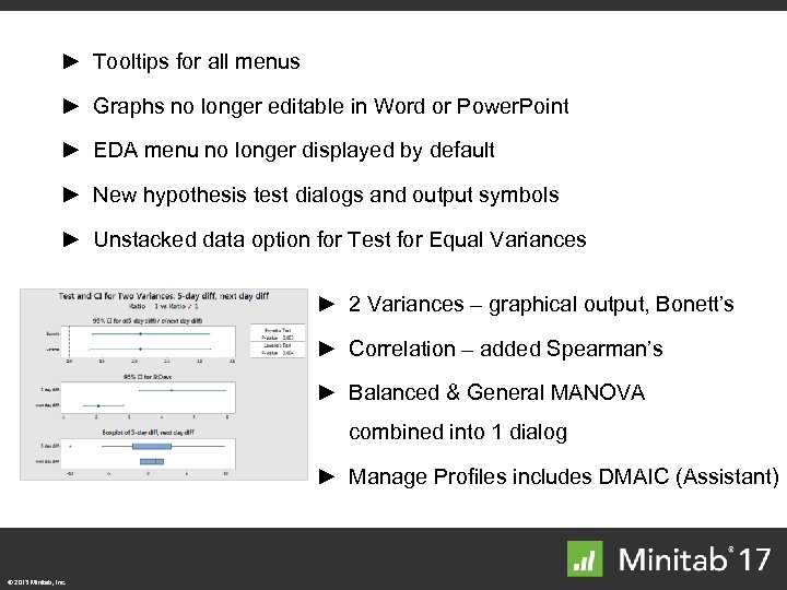 ► Tooltips for all menus ► Graphs no longer editable in Word or Power.