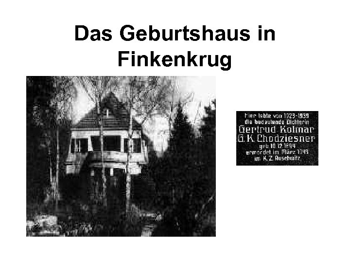 Das Geburtshaus in Finkenkrug 
