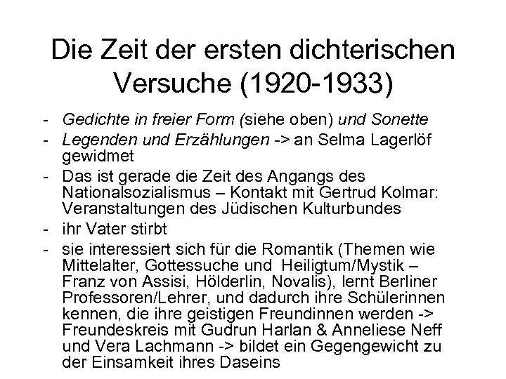 Die Zeit der ersten dichterischen Versuche (1920 -1933) - Gedichte in freier Form (siehe