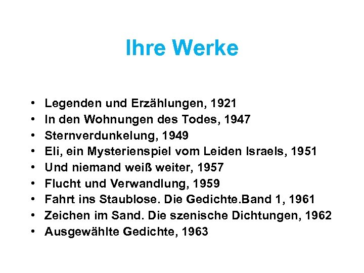 Ihre Werke • • • Legenden und Erzählungen, 1921 In den Wohnungen des Todes,