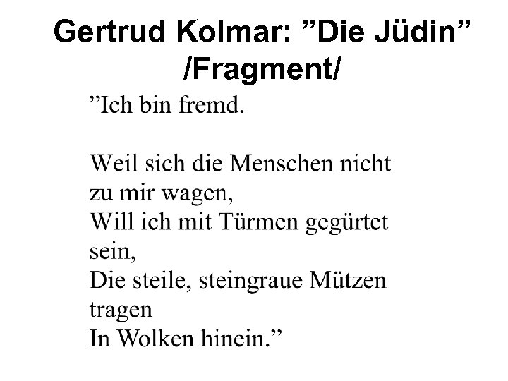 Gertrud Kolmar: ”Die Jüdin” /Fragment/ 
