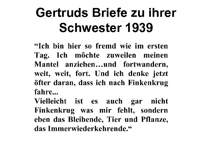 Gertruds Briefe zu ihrer Schwester 1939 