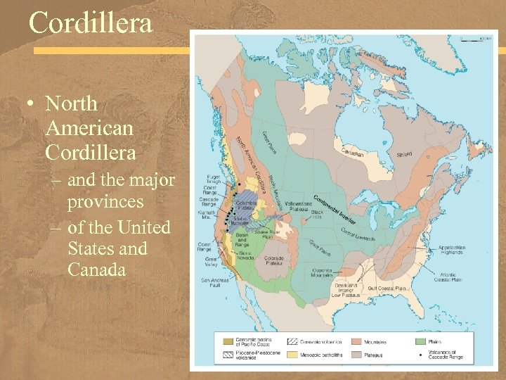 Cordillera • North American Cordillera – and the major provinces – of the United