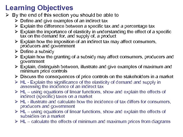 Learning Objectives Ø By the end of this section you should be able to