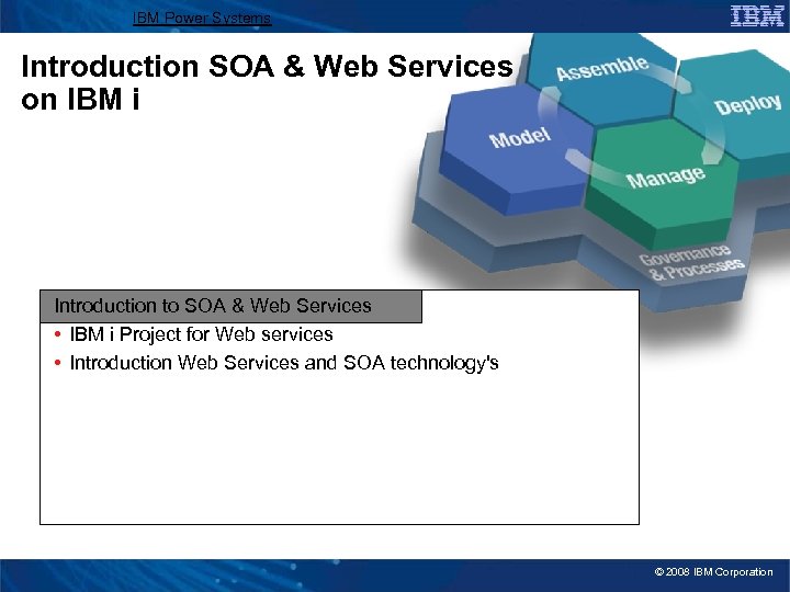 IBM Power Systems Introduction SOA & Web Services on IBM i Introduction to SOA