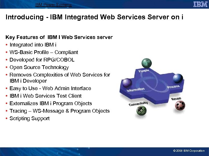 IBM Power Systems Introducing - IBM Integrated Web Services Server on i Key Features