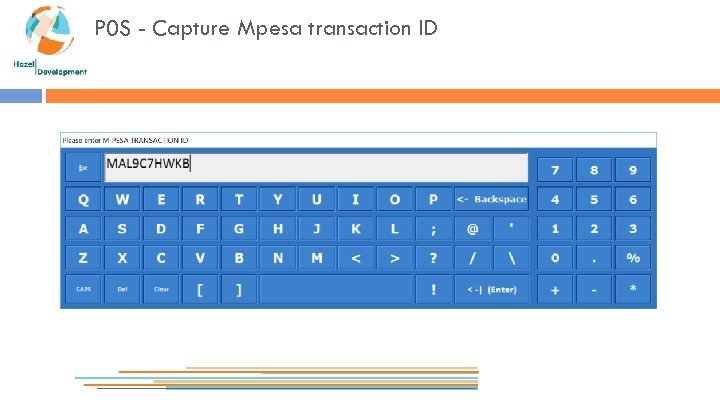 P 0 S - Capture Mpesa transaction ID 