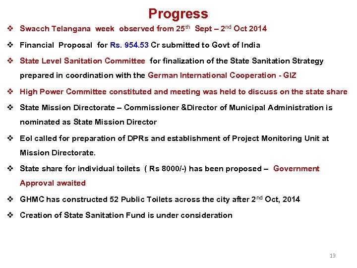 Progress Swacch Telangana week observed from 25 th Sept – 2 nd Oct 2014