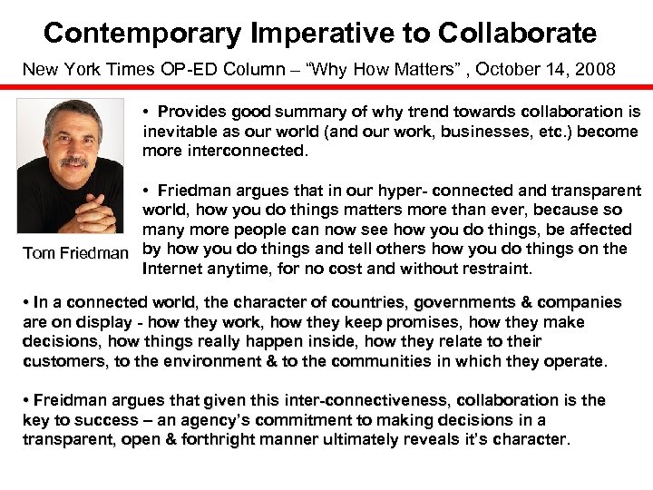 Contemporary Imperative to Collaborate New York Times OP-ED Column – “Why How Matters” ,