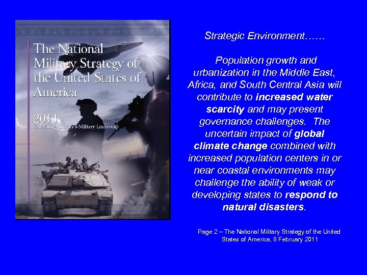 Strategic Environment…… Population growth and urbanization in the Middle East, Africa, and South Central
