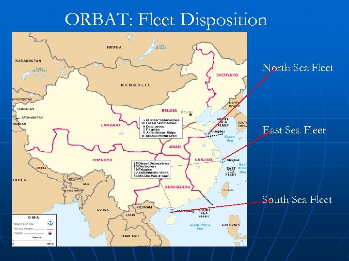 ORBAT: Fleet Disposition North Sea Fleet East Sea Fleet South Sea Fleet 