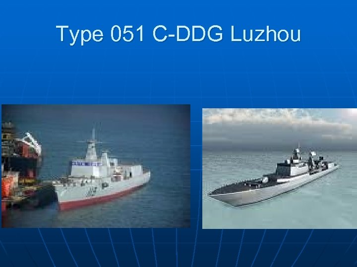 Type 051 C-DDG Luzhou 