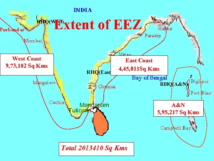 ( Extent of EEZ West Coast 9, 73, 182 Sq Kms East Coast 4,