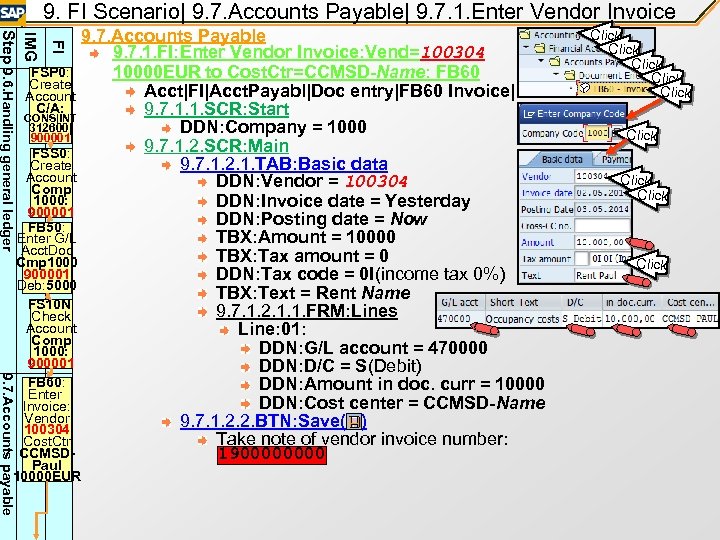 9. FI Scenario| 9. 7. Accounts Payable| 9. 7. 1. Enter Vendor Invoice FI