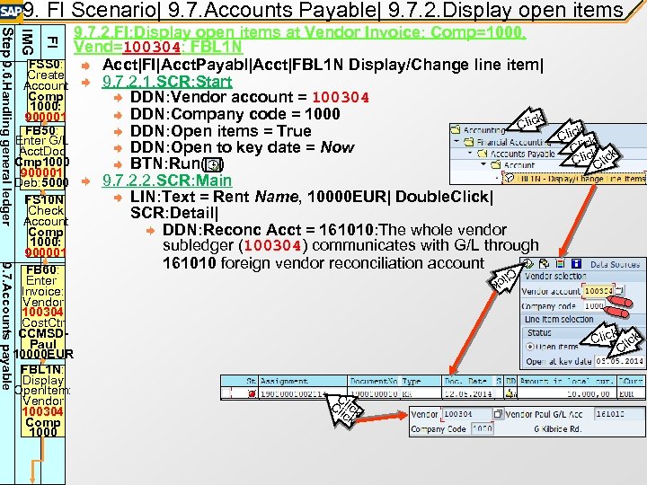 9. FI Scenario| 9. 7. Accounts Payable| 9. 7. 2. Display open items FI
