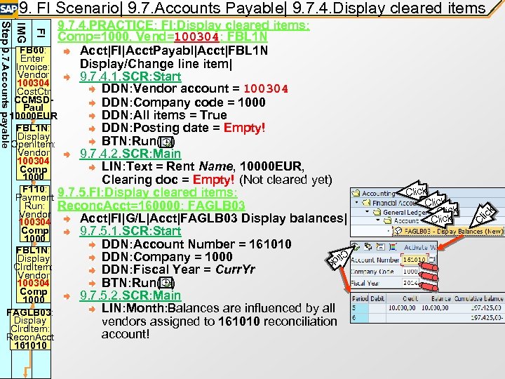 9. FI Scenario| 9. 7. Accounts Payable| 9. 7. 4. Display cleared items FI