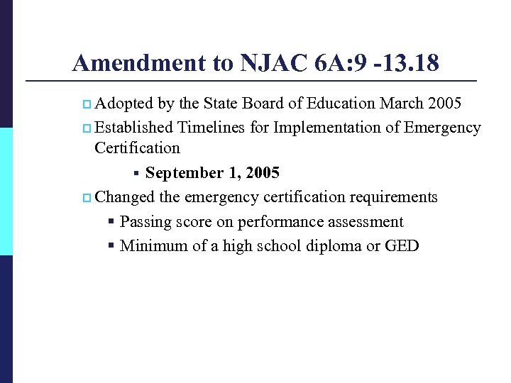 Amendment to NJAC 6 A: 9 -13. 18 p Adopted by the State Board