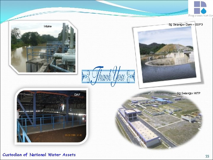 Sg Selangor Dam – SSP 3 Intake DAF Custodian of National Water Assets Sg
