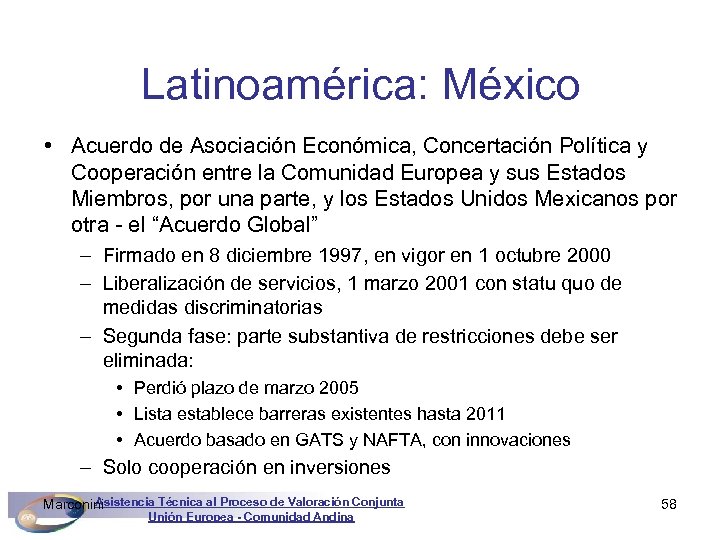 Latinoamérica: México • Acuerdo de Asociación Económica, Concertación Política y Cooperación entre la Comunidad