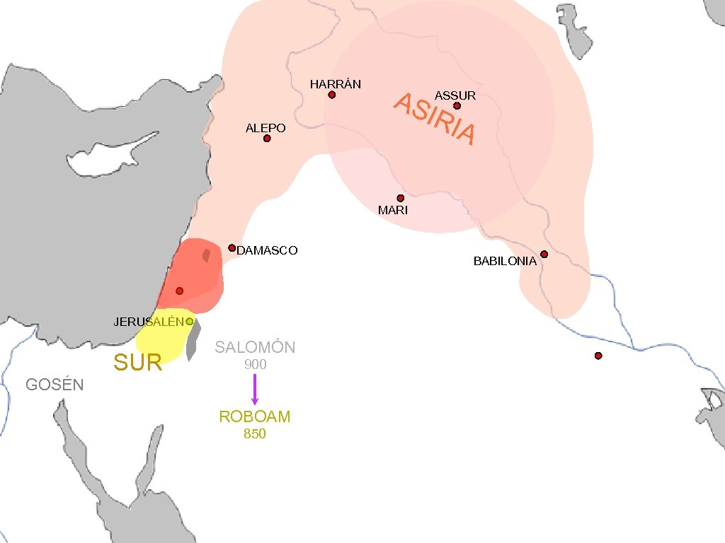 HARRÁN ALEPO AS ASSUR IRI A MARI DAMASCO JERUSALÉN SUR SALOMÓN 900 GOSÉN ROBOAM
