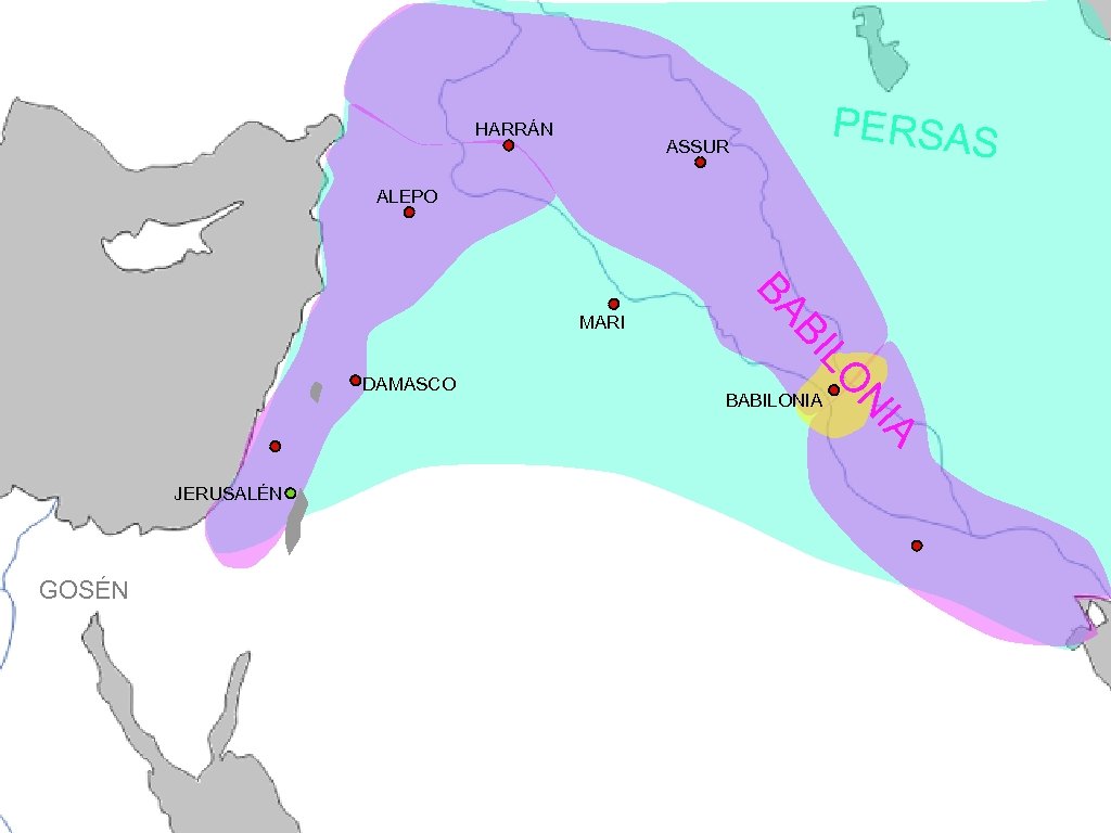 HARRÁN PERSAS ASSUR ALEPO BABILONIA A NI LO BI DAMASCO BA MARI JERUSALÉN GOSÉN