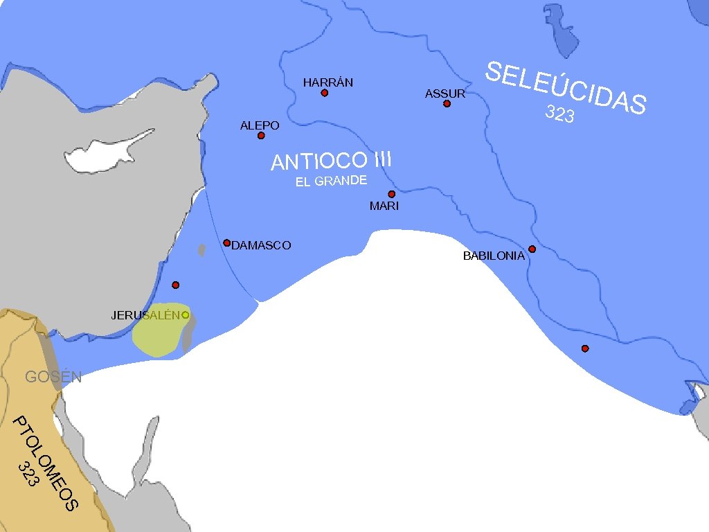 HARRÁN ASSUR SELE ÚC 323 ALEPO ANTIOCO III EL GRANDE MARI DAMASCO JERUSALÉN GOSÉN