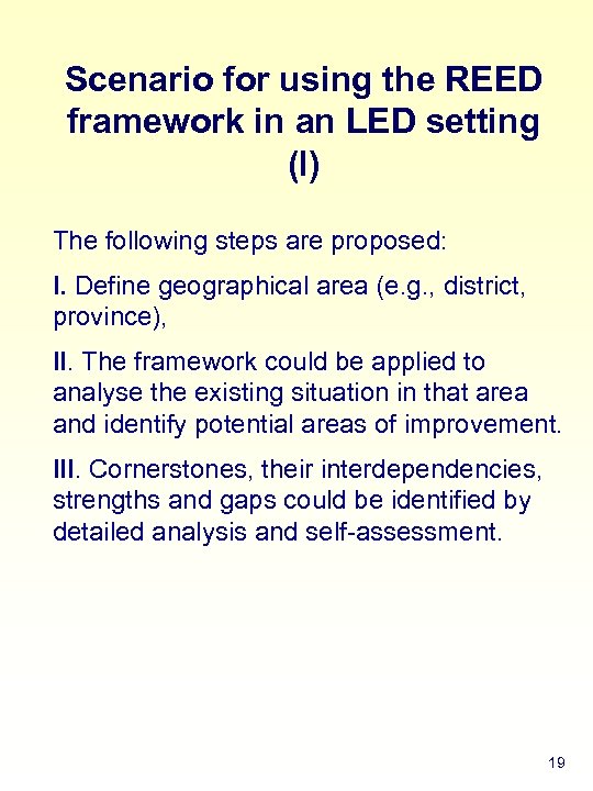 Scenario for using the REED framework in an LED setting (l) The following steps