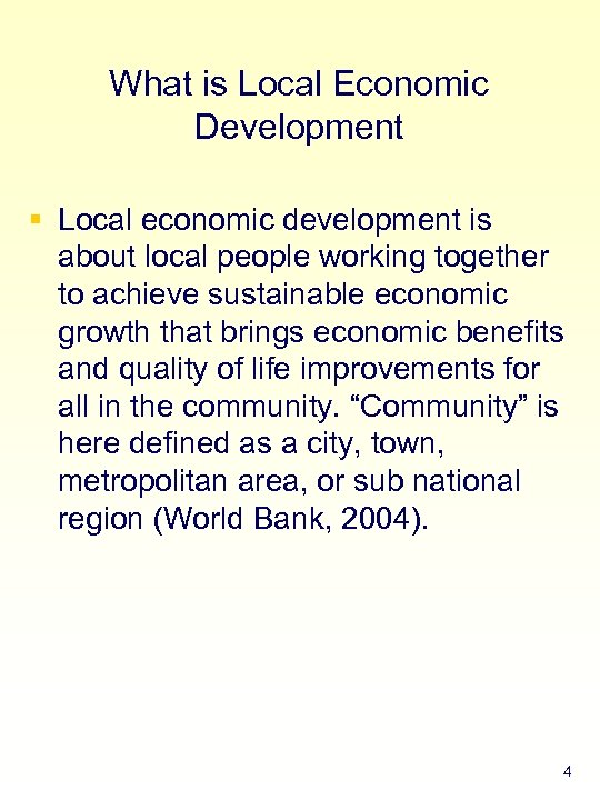 What is Local Economic Development § Local economic development is about local people working